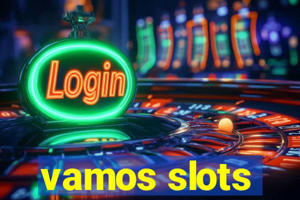 vamos slots